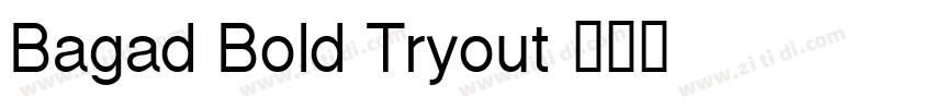 Bagad Bold Tryout字体转换